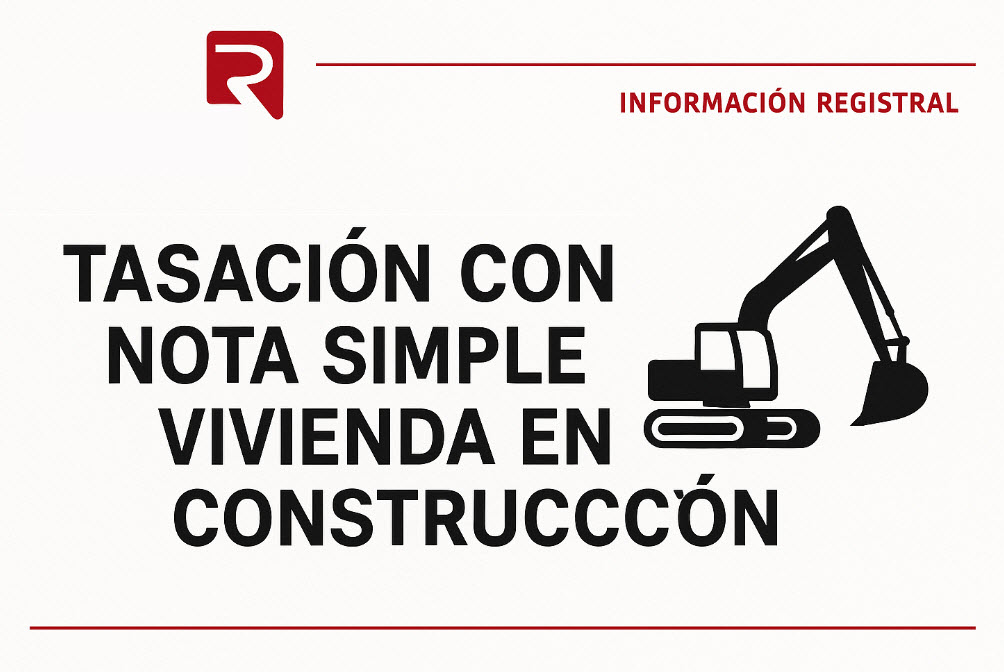tasación con nota simple vivienda en construccion