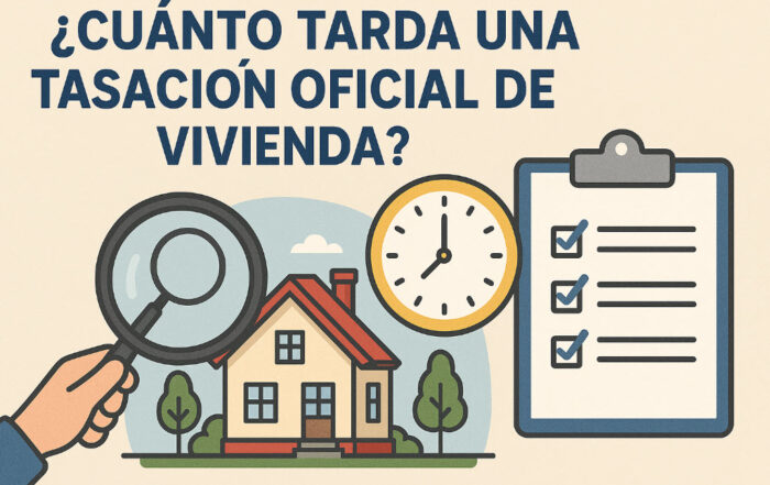 cuanto tarda una tasación oficial de vivienda