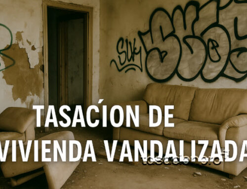 Tasación de vivienda vandalizada: cómo afecta a su valoración
