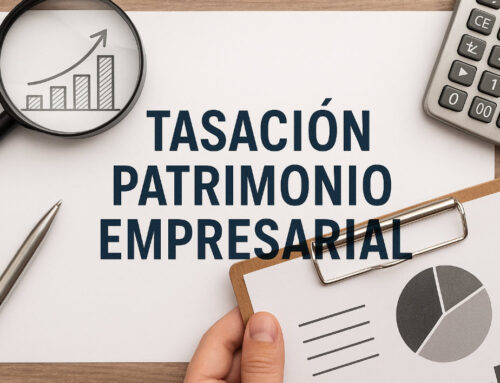 Tasación patrimonio empresarial: Clave para valorar con precisión su empresa