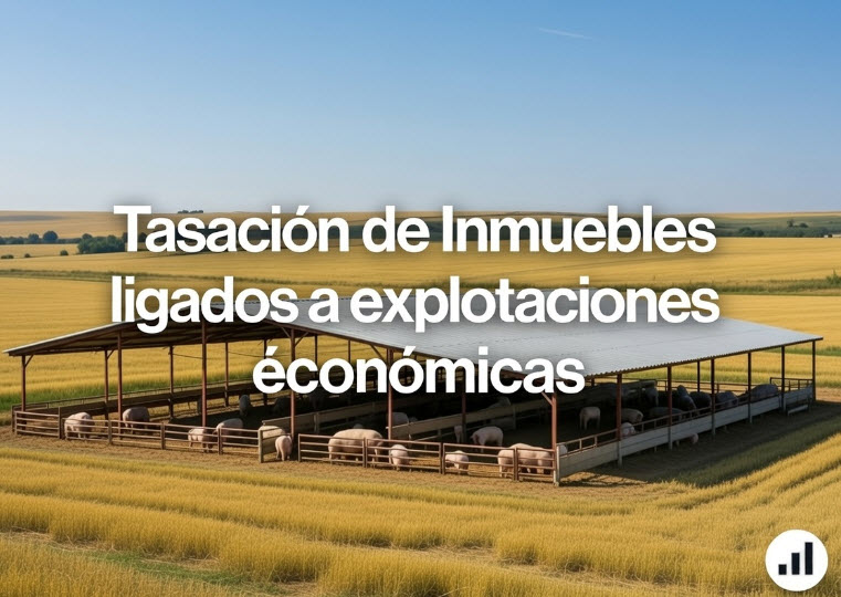 tasacion de inmuebles ligados a explotaciones economicas